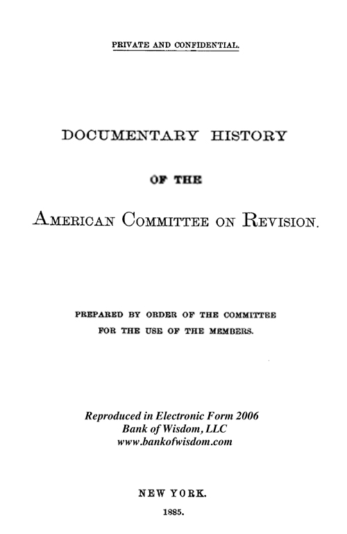 (image for) History of the American Committee on Bible Revision - Private. - Click Image to Close